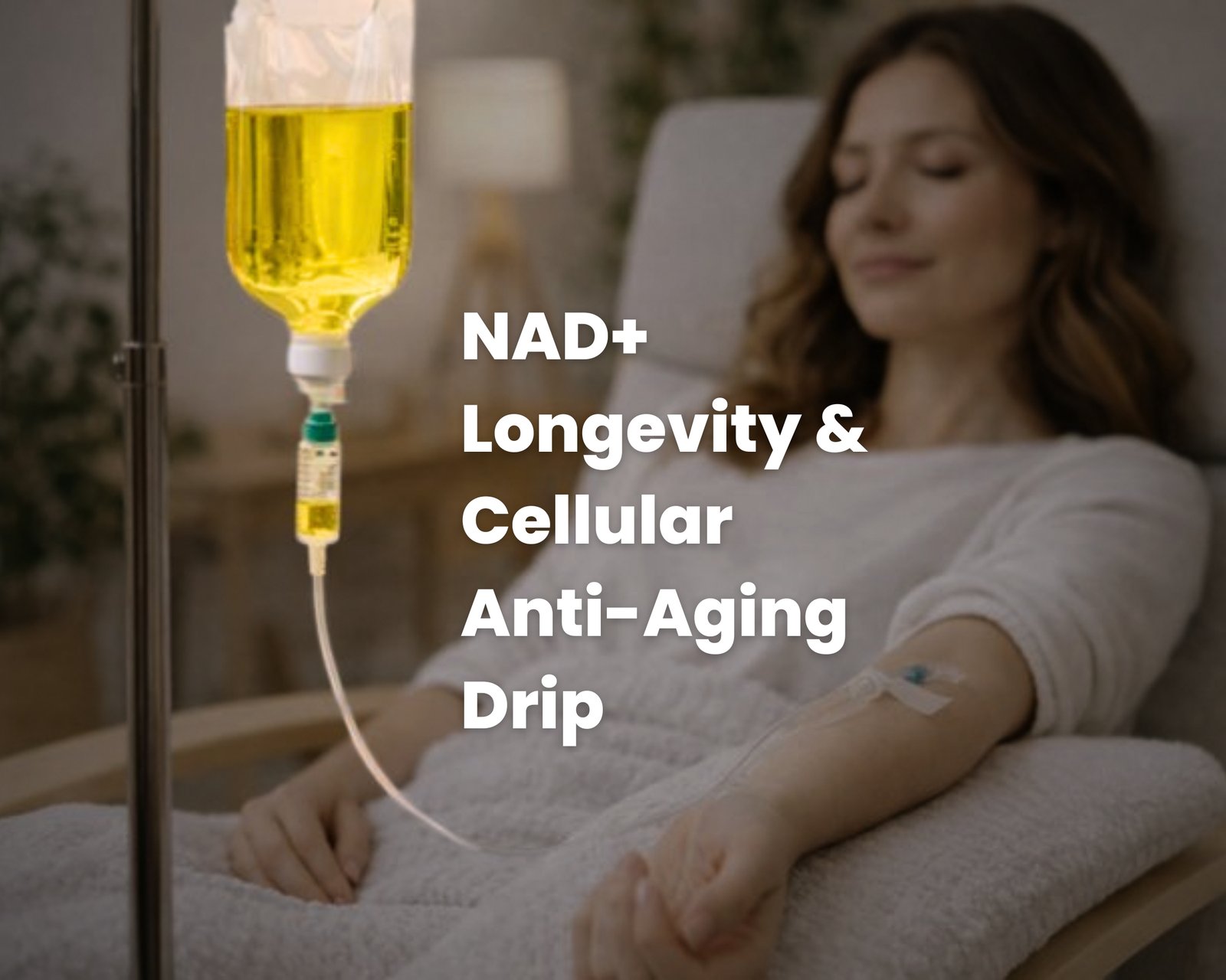 NAD+ Longevity & Cellular Anti-Aging Drip